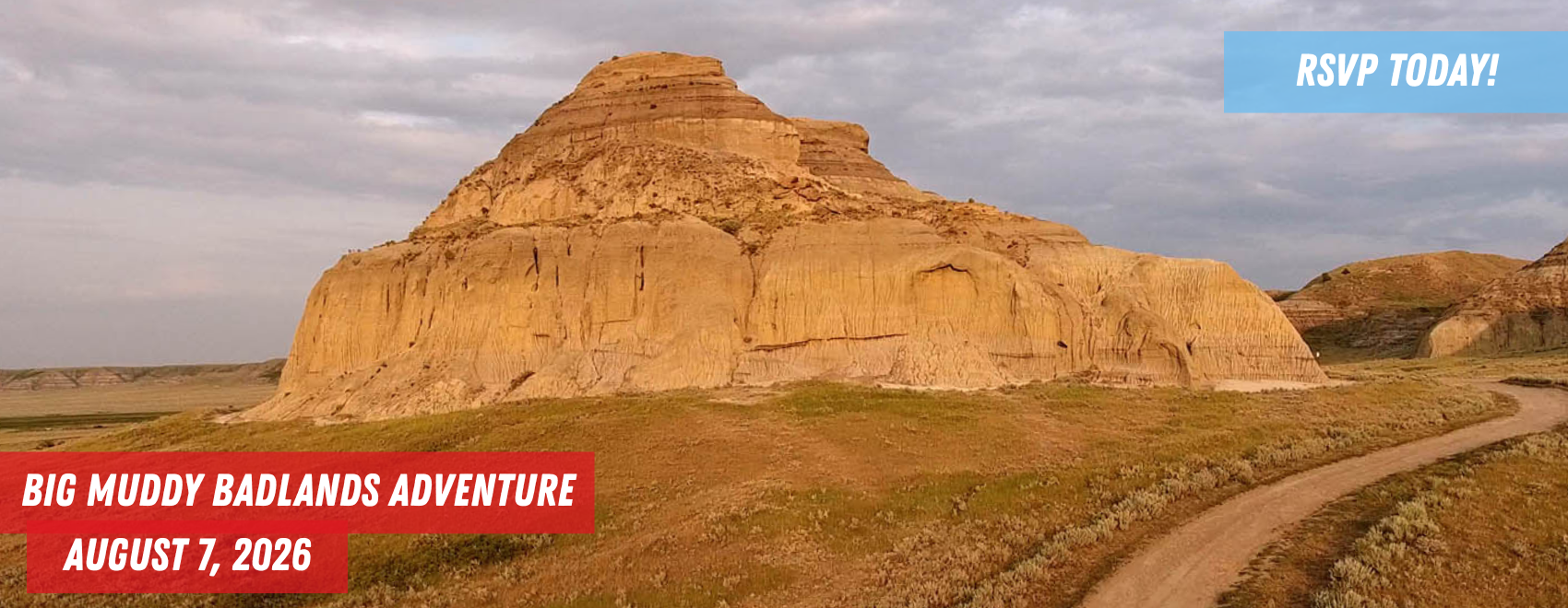 A picture of Castle Butte with a banner titling the webpage as a Big Muddy Badlands Adventure occuring on August 7th, 2026